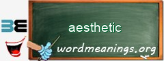 WordMeaning blackboard for aesthetic